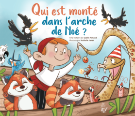 Qui est monté dans l'arche de Noé ?