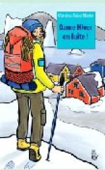 DAME HIVER EN FUITE