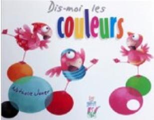 DIS MOIS LES COULEURS