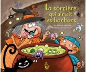 LA SORCIÈRE QUI AIMAIT LES BONBONS