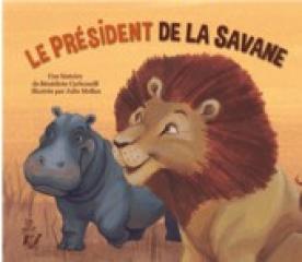 LE PRÉSIDENT DE LA SAVANE